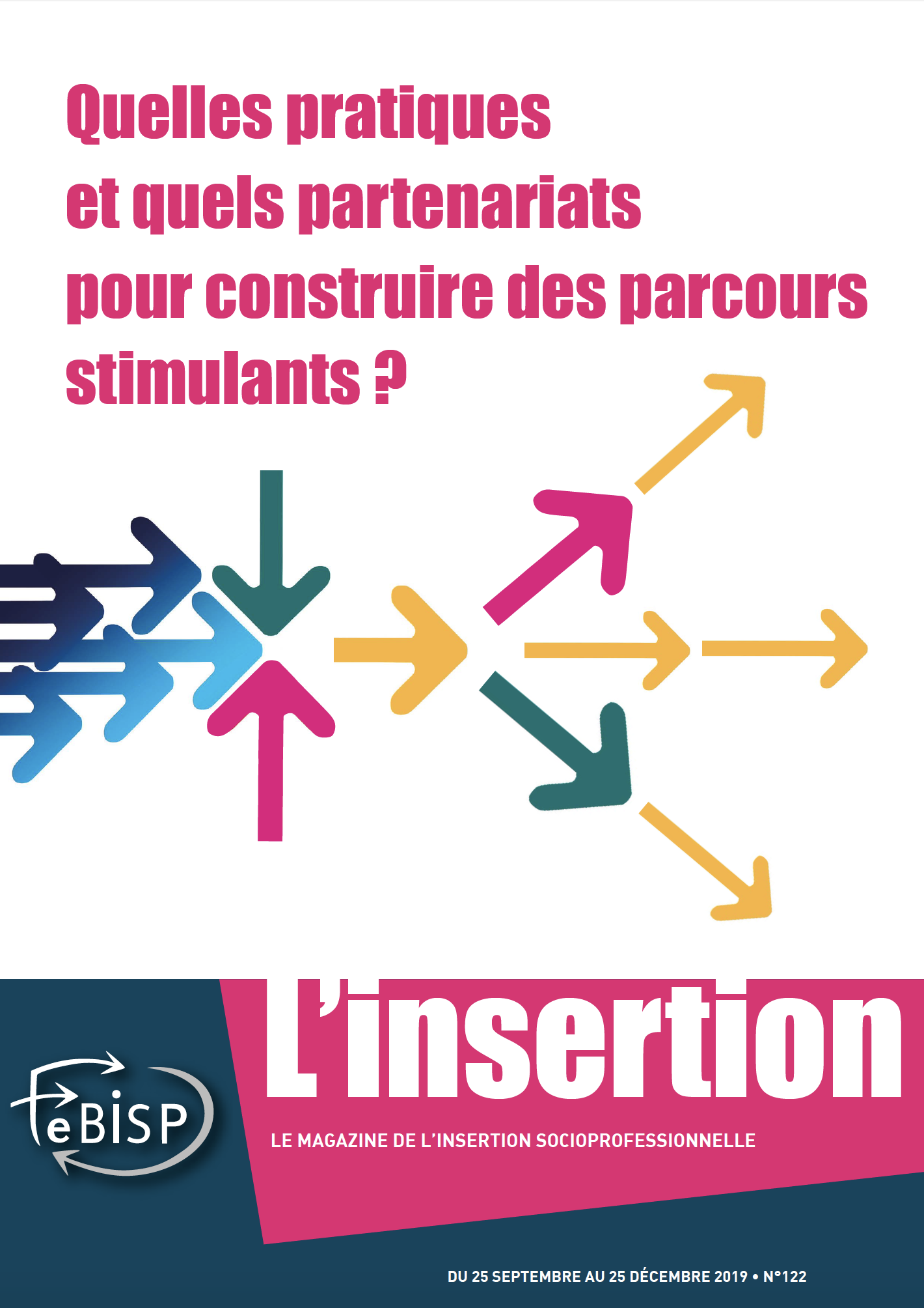 N°122 : Quelles pratiques et quels partenariats pour construire des parcours stimulants ?