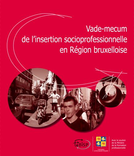 Le vade mecum de l'insertion socioprofessionnelle - Agrandir l'image